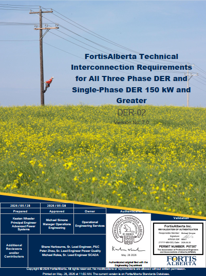 DER-02 - FortisAlberta Technical Interconnection Requirements for All Three Phase DER and Single-Phase DER 150 kW and Greater